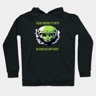 Aliens message to Earth We-come in stamp peace Hoodie
